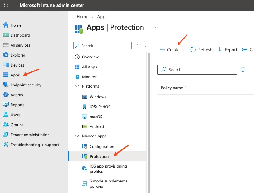 Intune admin center with arrows pointing to Apps, Protection, and Create